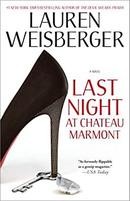 Last Night At Chateau Marmont / a Novel-Lauren Weisberger