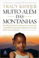 Muito Alem das Montanhas-Tracy Kidder