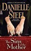 The Sins Of The Mother / a Novel-Danielle Steel