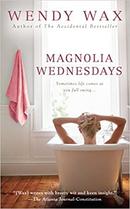 Magnolia Wednesdays-Wendy Wax