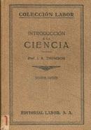 Introduccion a La Ciencia / Colecccion Labor-J. A. Thomson