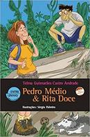 Pedro Medio e Rita Doce-Telma Guimaraes Castro Andrade
