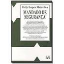 Mandado de Segurana-Hely Lopes Meirelles