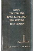 Novo Dicionario Enciclopedico Brasileiro Ilustrado / Contem 10 Volume-Joao Hugo Campanha / Direcao Editorial
