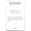 Andre Gorz e Seus Criticos-Josue Pereira da Silva / Iram Jacome Rodrigues / 
