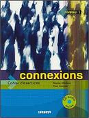 Connexions / Cahier Dexercices / Nao Acompanha Cd-Regine Merieux / Yves Loiseau