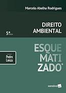 Direito Ambiental Esquematizado-Marcelo Abelha Rodrigues / Coordenador Pedro Lenz