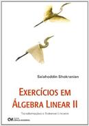 Exercicios em Algebra Linear Ii (2)-Salahoddin Shokranin