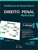 Direito Penal / Parte Geral / Esquemas e Sistemas / Volume 1-Guilherme de Souza Nucci