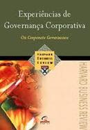 Experiencias de Governanca Corporativa / On Corporate Governance-Editora Harvard Business Review / Campus