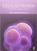 Celulas Tronco / Visao do Especialista-Fabio Firmbach Pasqualotto
