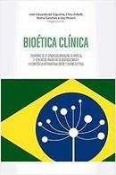 Bioetica Clinica-Jose Eduardo de Siqueira / Elma Zoboli / Outros