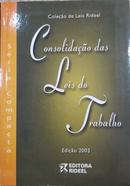 Consolidacao das Leis do Trabalho / 2003 / Serie Compacta / Colecao L-Editora Rideel