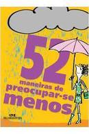 52 Maneiras de Preocupar Se Menos-Clene Salles / Texto