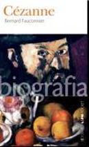 Cezanne / Biografias L&pm Pocket-Bernard Fauconnier
