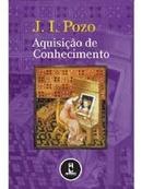 Aquisicao de Conhecimento / Quando a Carne Se Fez Verbo-J. I. Pozo