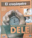 El Cronometro / Manual de Preparacion Del Dele / Nivel Intermedio-Teresa Garcia / Pilar Montaner / Sergio Prymak / 