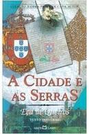 A Cidade e as Serras / Colecao a Obra Prima de Cada Autor-Eca de Queiros