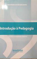 Introducao a Pedagogia / Livro Didatico-Nadia Maria Soares Sandrini