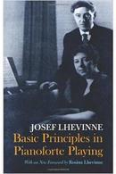 Basic Principles In Pianoforte Playing / With a New Foreword By Rosin-Josef Lhevinne