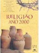 Religiao Ano 2000-Enio Jose da Costa Brito / Gilberto da S. Gorgulh