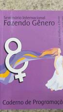 Seminario Internacional Fazendo Genero / Caderno de Programacao-Carmem Susana Tornquist / Clair Castilhos / Coord