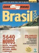 Guia Quatro Rodas - Brasil 2004 / NO ACOMPANHA MAPA-Editora Abril