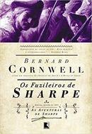 Os Fuzileiros de Sharpe  / Vol. 6 / as Aventuras de um Soldado nas Gu-Bernard Cornwell