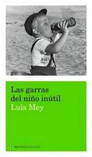 Las Garras Del Nino Inutil-Luis Mey