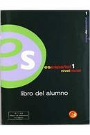 Es Espanol 1 / Nivel Inicial / Libro Del Alumno-Santiago Alcoba