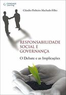 Responsabilidade Social e Governana / o Debate e as Implicaoes-Claudio Pinheiro Machado Filho