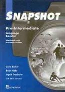 Snapshot / Pre Intermediate / Language  Booster-Chris Barker / Brian Abbs / Ingrid Freebairn