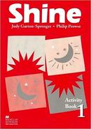Shine / Active Book 1-Judy Garton Sprenger / Philip Prowser