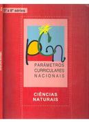 Parametros Curriculares Nacionais / Ciencias Naturais-Editora Ministerio da Educacao