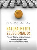 Naturalmente Selecionados-Mark Van Vugt / Anjana Ahuja