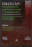 Drogas / Atualizacao em Prevencao e Tratamento-Arthur Guerra de Andrade / Sergio Nicastri / Eva 
