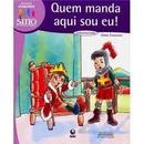 Quem Manda Sou / Autoritarismo / Colecao Conviver Sitio do Picapau Am-Sonia Travassos