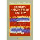 Memorias de um Sargento de Milicias / Colecao Nucleo de Literatura-Manuel Antonio Almeida