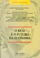 O Real e o Futuro da Economia-Joao Paulo dos Reis Velloso / Coordenador