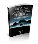 Vida na Montanha Prateada-Aldeci Godoi