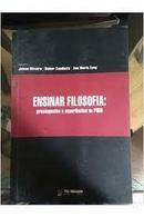 Ensinar Filosofia / Pressupostos e Experiencias Pibid-Jelson Oliveira / Kleber Candiotto / Ana Maria Ey