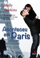 Aconteceu em Paris / Se Voce Procura por Romance So Ha um Lugar para -Molly Hopkins