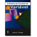 O Ensino do Conceito de Variavel-John A. Fossa