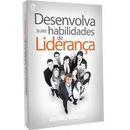 Desenvolva Suas Habilidades de Lideranca-Ezequiel Geraldo