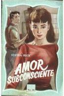 Amor Subconsciente / Biblioteca das Mocas / Vol. 128-Bertha Ruck
