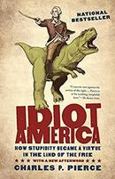 Idiot America-Charles P. Pierce