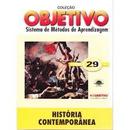 Historia Contemporanea / Colecao Objetivo / Sistema de Aprendizagem /-Jose Jobson de Andrade Arruda