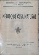 Metodo de Cura Natural-Editora Fraternidade Rosacruciana Sao Paulo