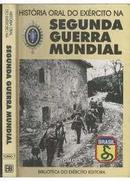 Historia Oral do Exercito na Segunda Guerra Mundial / Tomo 7 / Rio Gr-Aricildes de Moraes Motta