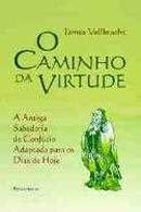 O Caminho da Virtude-James Vollbracht